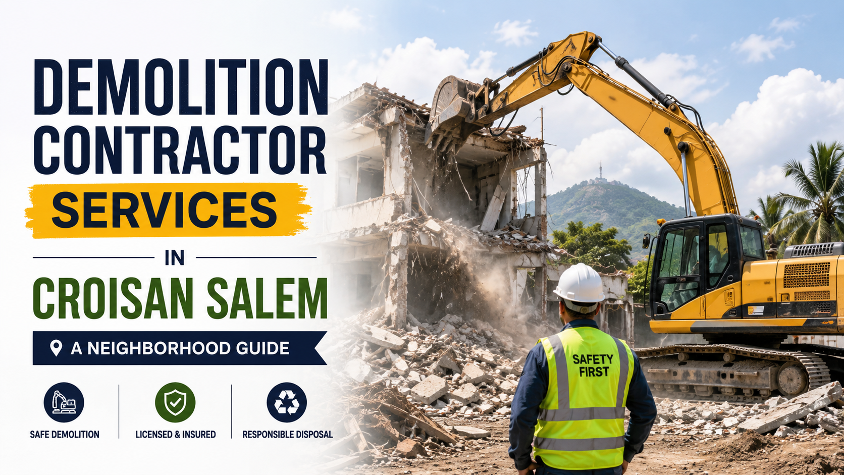 Demolition Contractor Services in Croisan Salem: A Neighborhood Guide